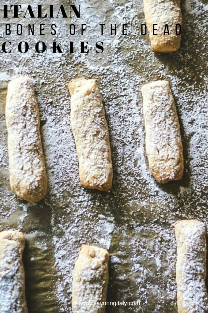 Bones of the Dead CookiesOssa di Morto Savoring Italy