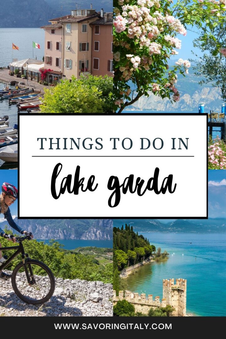 30 Best Things to Do in Lake Garda, Italy (Towns, Food & Insider Tips)