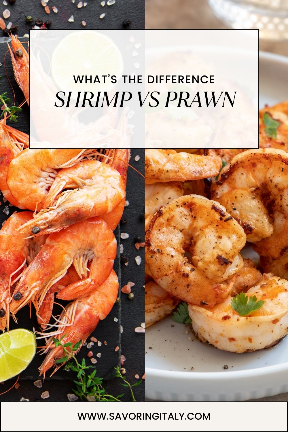 What's the Difference Between Shrimp and Prawns - Savoring Italy