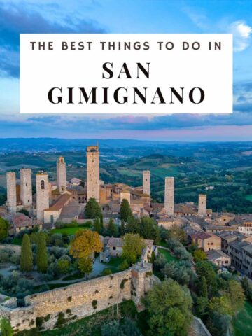 The best things to do in San Gimignano, Italy.