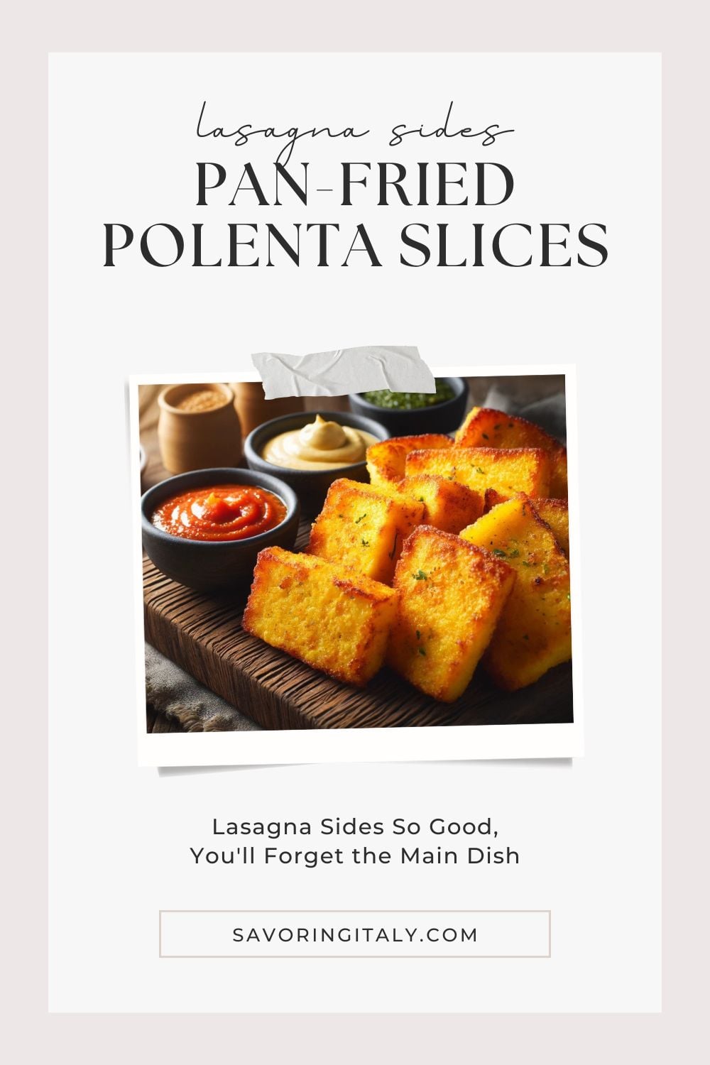 A high-quality photograph of Pan-Fried Polenta Slices, arranged neatly on a white plate. Each slice is golden brown with a crispy exterior, revealing a soft and creamy interior. The polenta slices are garnished with a sprinkle of freshly chopped herbs like parsley and a dusting of grated Parmesan cheese. The plate is set on a rustic wooden table, with a small dish of marinara sauce for dipping, enhancing the visual appeal. This dish is an excellent example of one of the best lasagna sides, offering a delightful combination of textures and flavors that complement the main course perfectly.