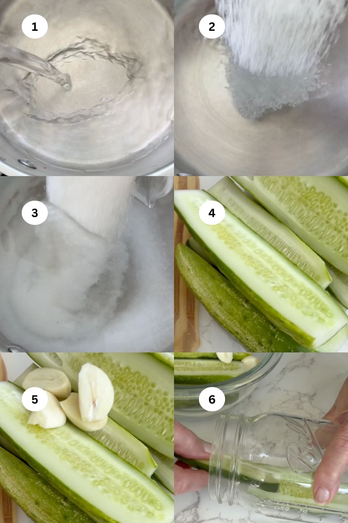 Six-panel collage showing steps to make dill pickles: pouring water in a pot, adding salt, mixing, placing cucumber spears on a board, adding garlic, and putting cucumbers into a glass jar.